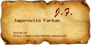 Jagerovits Farkas névjegykártya